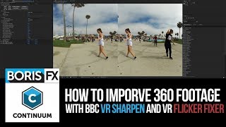 How to fix soft 360 footage with BBC VR Sharpen, VR flicker fixer and more | BorisFX Continuum screenshot 5