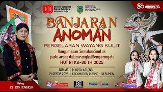 LIVE WAYANG KULIT DALANG KI EKO SUWARYO LAKON BANJARAN ANOMAN