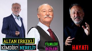 Altan Erkekli Kimdir Nereli? Filmleri Ve Dizileri - Baht Oyunu Zafer