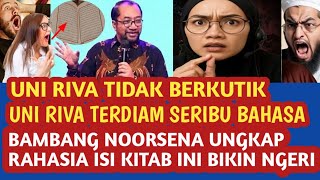 Uni Riva ngeri merinding dengar Bambang Noorsena ungkap rahasia besar isi kitab ini
