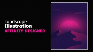 Vector Landscape Illustration in Affinity Designer