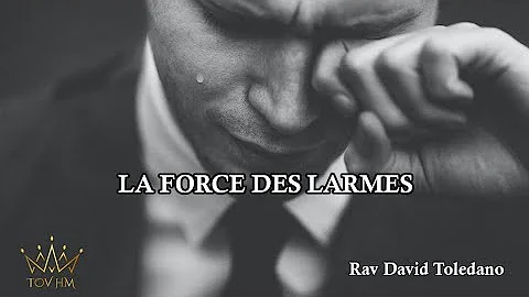 La Force Des Larmes