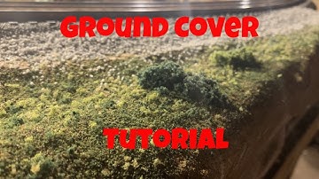 Model Railroad Ground Cover Tutorial