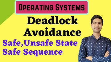 Deadlock Avoidance - Safe & Unsafe State, Safe Sequence, Banker Algo(Concept)  || Operating Systems