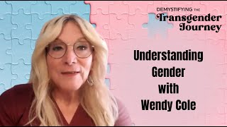 Understanding Gender Wendy Coles Personal Journey Of Transition