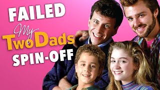 My Two Dads: Why the Spin-Off Failed
