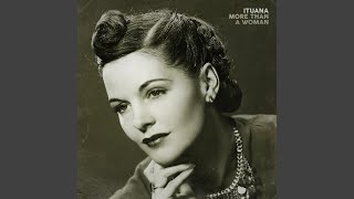 Video thumbnail of "Ituana - More Than a Woman"
