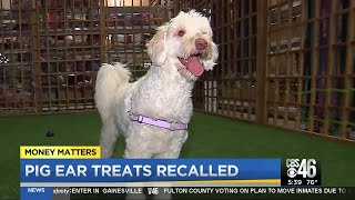 Money Matters 7/10: Pig ear dog treats under recall