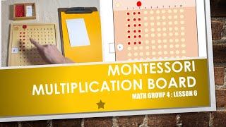 Math Group 4 (Lesson 6.1): Multiplication Board #Montessori