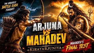 Arjuna VS Mahadev | Kiratarjuniya