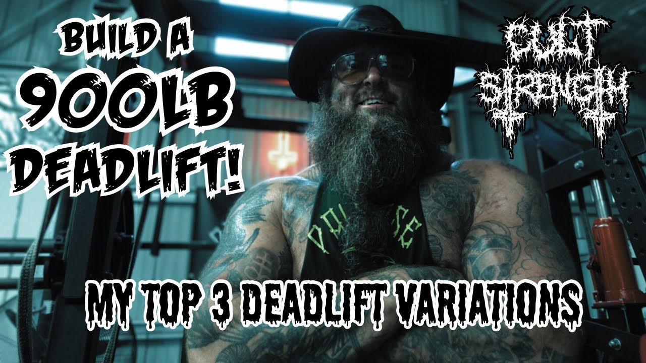 BUILD A 900LB DEADLIFT - MY TOP 3 DEADLIFT VARIATIONS - YouTube