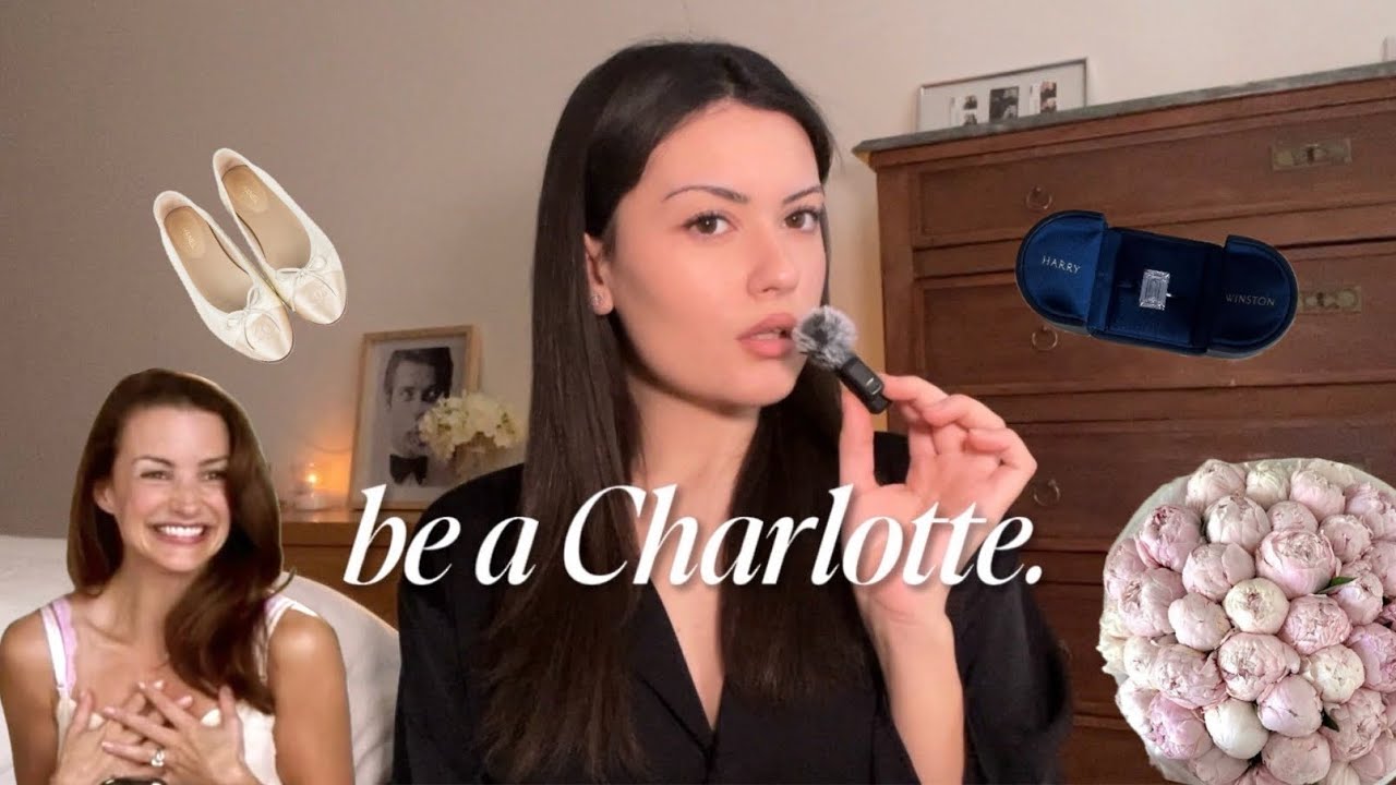 Be a Charlotte in a world of Carries (& why you truly NEED high standards) 🤍
