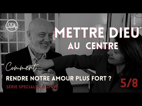 Mettre Dieu au centre de son couple | Série Couples |  Ministère Connexion Vie