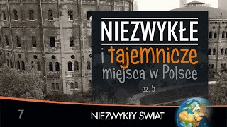 Niezwykłe i tajemnicze miejsca w Polsce cz.5 - Lektor PL - 48 min. - 4K