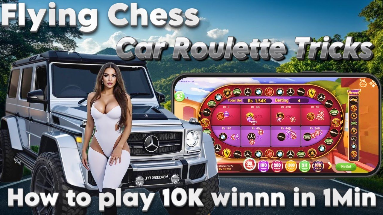 Car roulette Tricks Pakistan Flying Chess Car Roulette 2025 / 3 Patti Car roulette secret Tricks