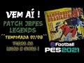 PES 2021 - PATCH JBPES LEGENDS TEMPORADA 97/98 - BRASILEIRÃO 97 - GAMEPLAY GRÊMIO X CORINTHIANS !