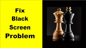 Fix Chess Black Screen Error | Chess Black Screen issue Solved | PSA 24
