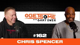 Chris Spencer Ep 162 With Gary Owen