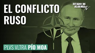 El conflicto ruso; Plus Ultra, con Pío Moa