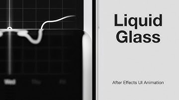 Exploring Apple’s Liquid Glass Animations in After Effects