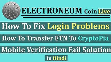 Electroneum Coin, How To Use, Verify And Transfer To CryptoPia Exchange