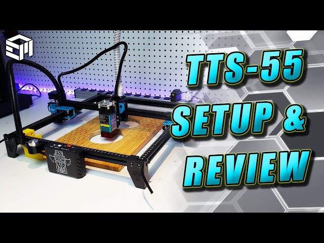 Two Trees TTS-55 Laser Cutter and Engraver Assembly, Setup