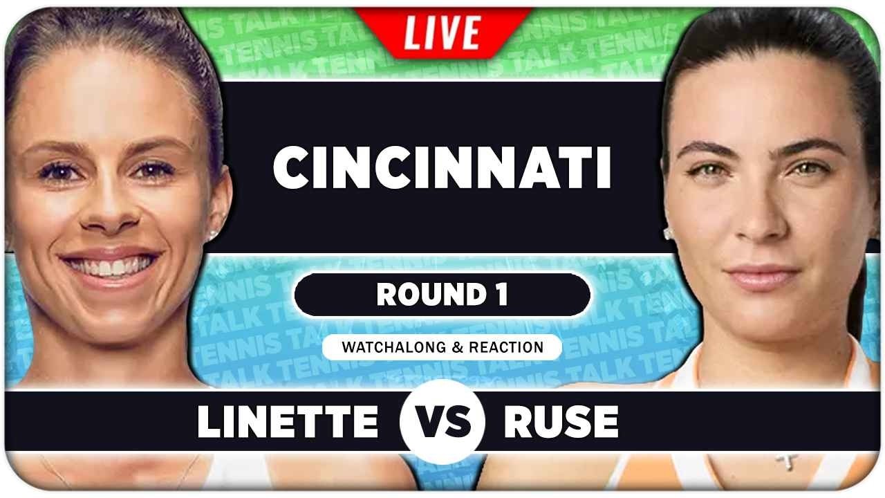 LINETTE vs RUSE • WTA Cincinnati 2026 • LIVE Tennis Watchalong