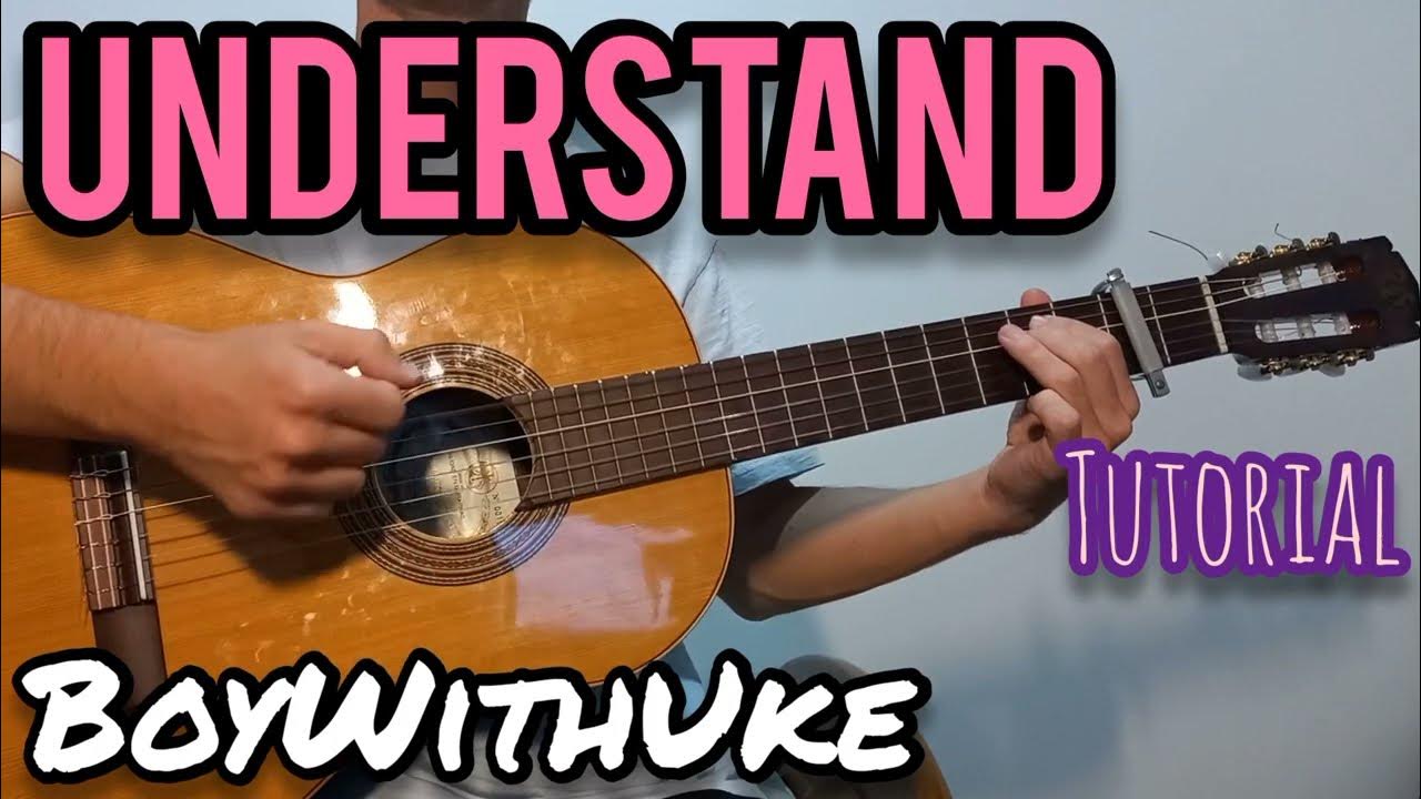 BoyWithUke - Understand Chords