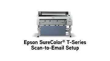 Epson SureColor T-Series | Scan-to-Email Setup