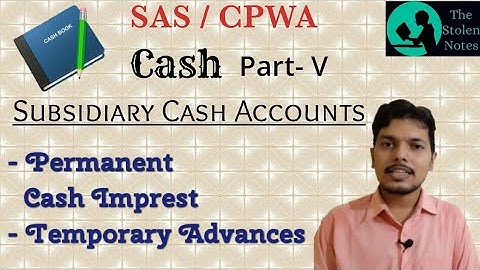 Cash Part - 5 | Imprest and Temporary Advance | CPWA