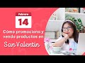 Vende productos en San Valentín o 14 de Febrero | Prepara tu promoción para productos San Valentín