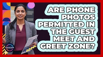 Are Phone Photos Permitted in the Guest Meet and Greet Zone?