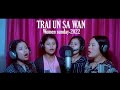 Women weeksunday special song2022  ka aiom ka jing wan jngoh  trai un sa wan