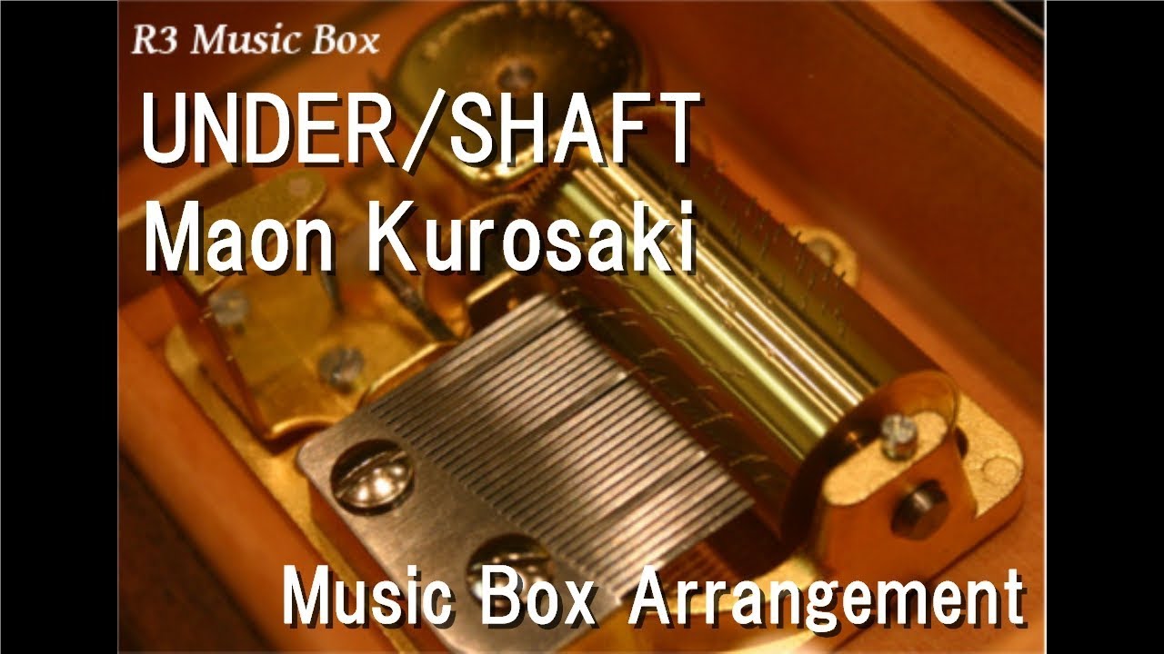 Under Shaft Maon Kurosaki Music Box Anime Jormungand Perfect Order Op Youtube