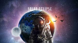 Solar Eclipse x Prod. W Stevie x Melodic Trap Beat x Hard Trap Beat + Type Beat