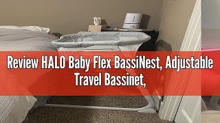 Review HALO Baby Flex BassiNest, Adjustable Travel Bassinet, Easy Folding, Lightweight with Mattress