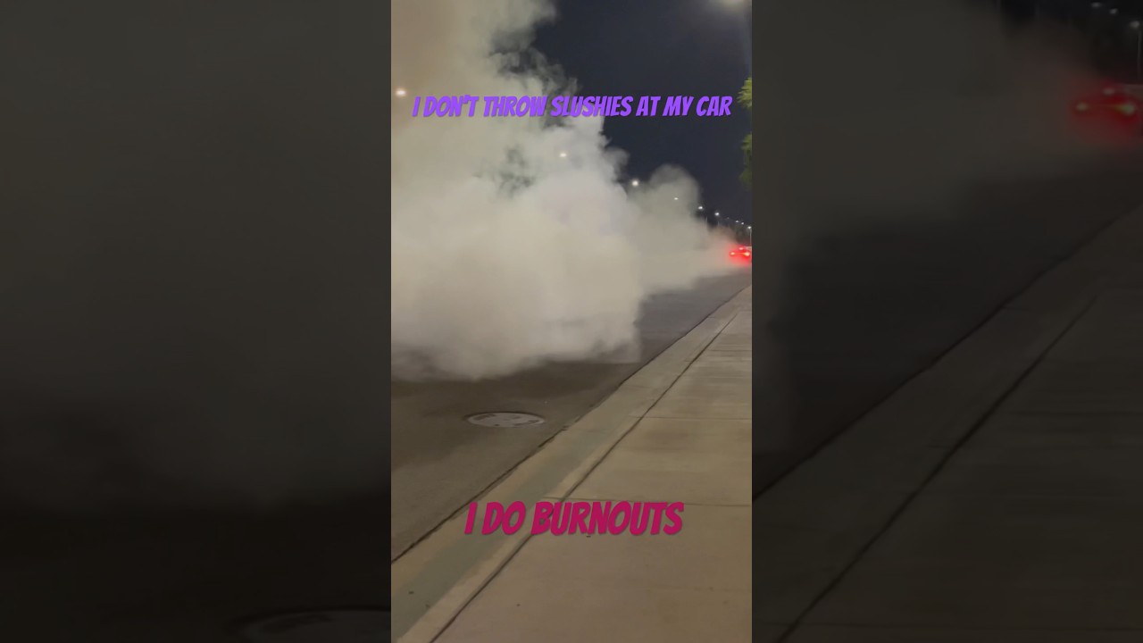 I ain’t throwing no slushie at my car for clout bro. Hellcat does burnout  