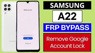 Samsung Galaxy A22 FRP Bypass 2026 Android 11/12/13/14 | Samsung (SM-A225F) Google Account Bypass