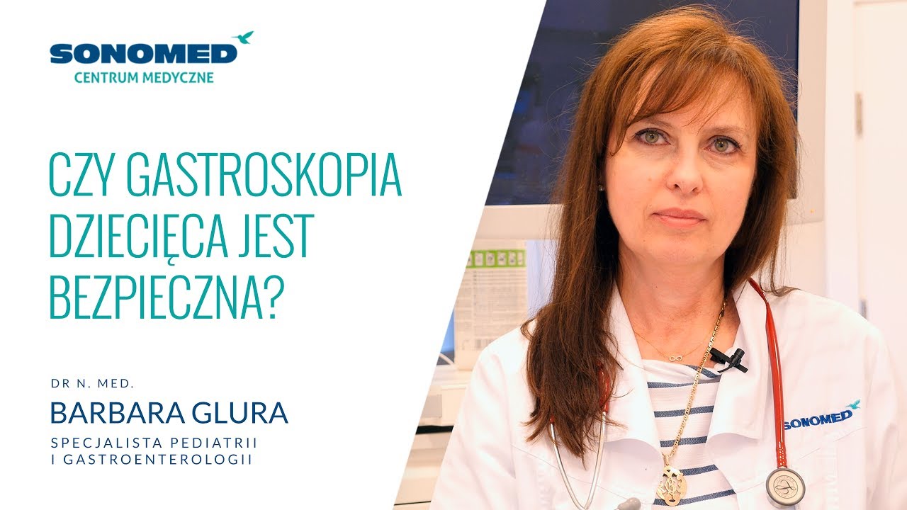 Czy gastroskopia dziecięca jest bezpieczna?