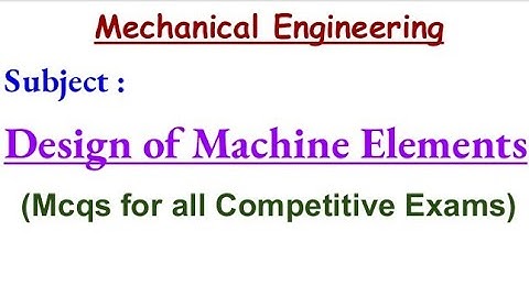 #gate2022 #mechanical #mechclasses Design of Machine Elements most Important Mcqs