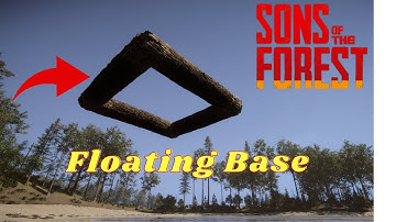 How to Build Floating Structures | Sons of The Forest