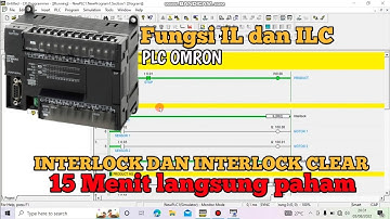 Belajar Fungsi IL dan ILC PLC Omron Cx-Programmer | Langsung jago PLC Omron
