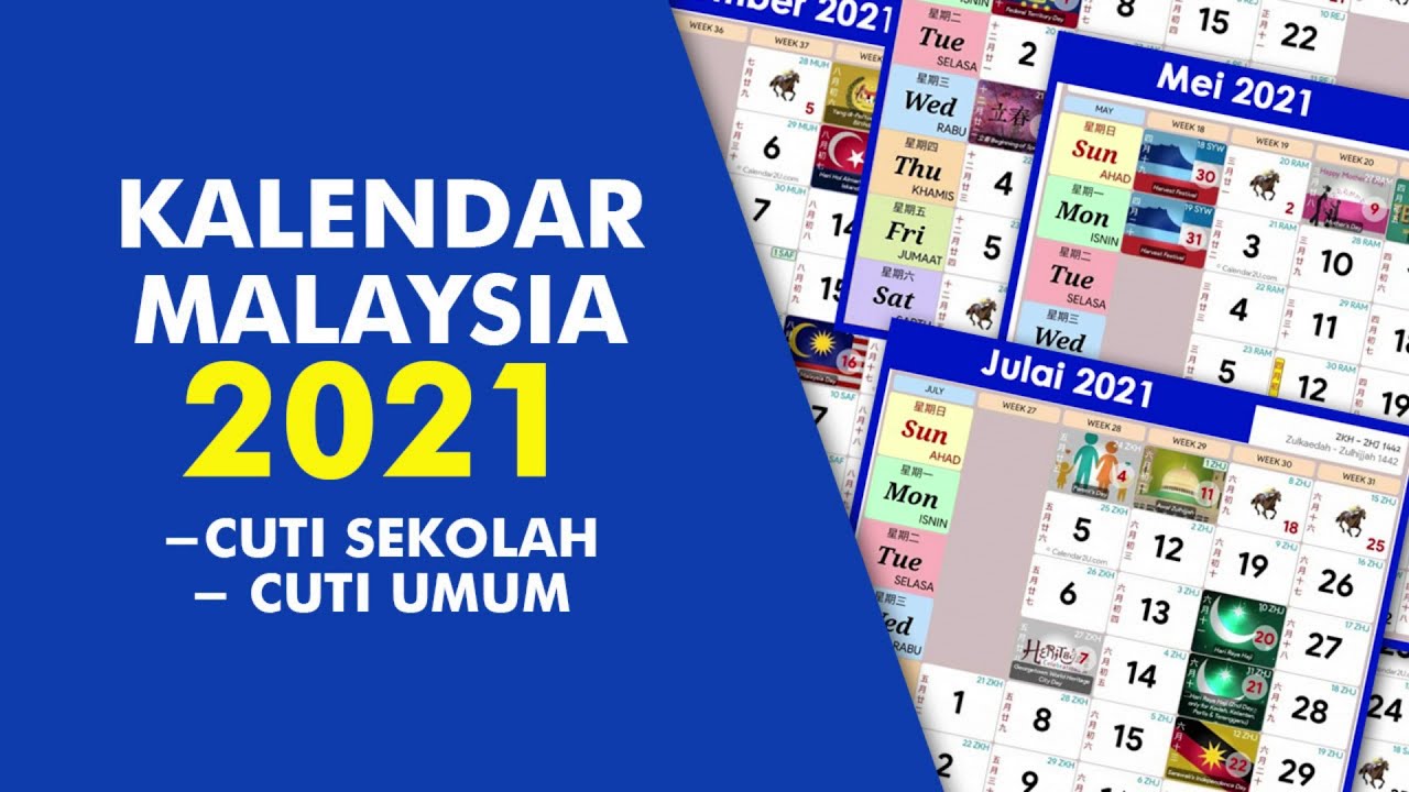 Kalendar Malaysia 2021 Lengkap Tarikh Cuti Umum Cuti Sekolah Youtube