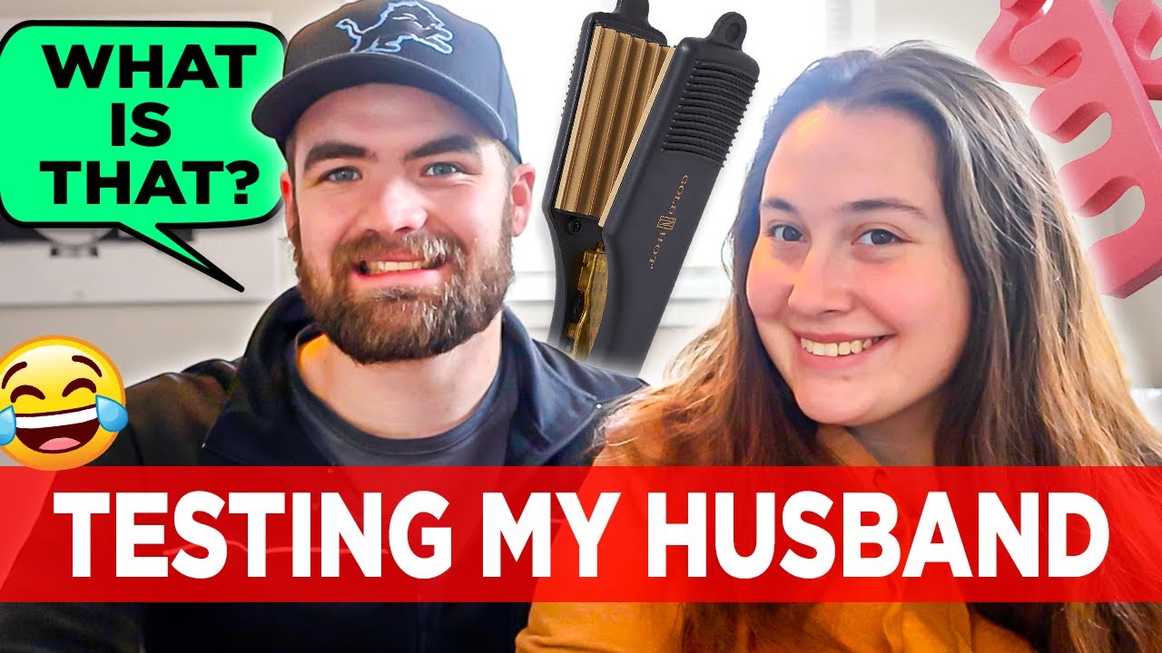 TESTING MY HUSBAND ON POPULAR FEMALE PRODUCTS