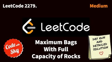 2279. Maximum Bags With Full Capacity of Rocks || Leetcode || C++ || Hindi