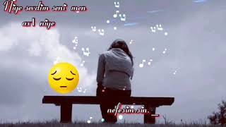Niye Sevdim Seni Men 😔💔