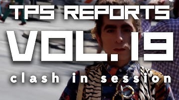 TPS Reports - Vol. 19: Clash In Session (SXSW 2013)