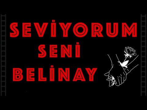 Seviyorum Seni BELİNAY - Sevgiliye İsme Özel Aşk Şarkısı | (2021)