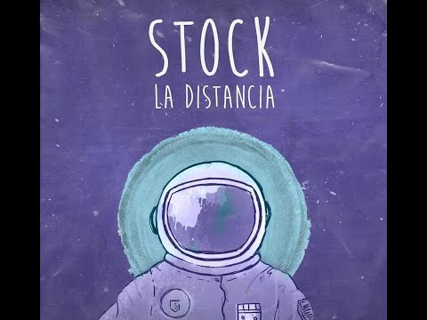 Stock - La Distancia (Lyric Video Oficial)