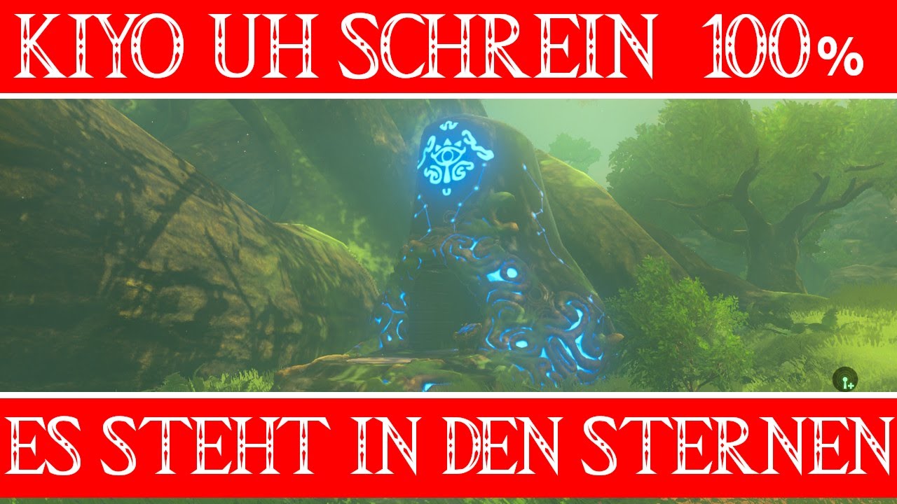 Zelda Breath Of The Wild Kiyo Uh Schrein Lösung Kiyo Uh Schrein 100% The Legend of Zelda Breath of the Wild
